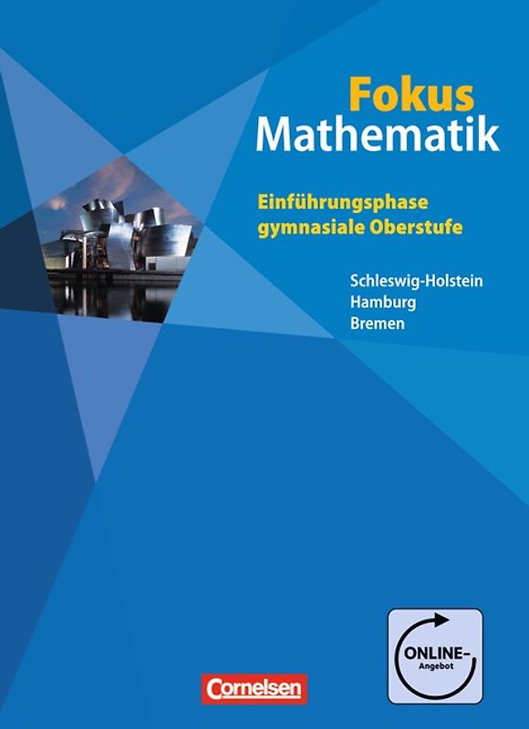 Fokus Mathematik - Gymnasiale Oberstufe - Ausgabe N / Einführungsphase - Schülerbuch mit Online-Angebot