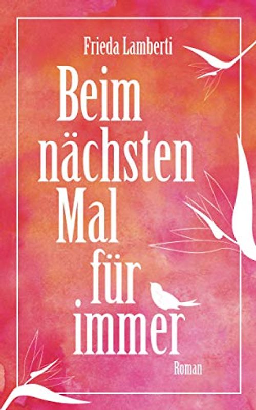 Beim nächsten Mal für immer