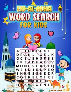 Eid Al-Adha Word Search For Kids: A Fun Learning Islamic Word Search Puzzle Book for Muslim Kids | Eid Gift For Kids (Islamic Books For Kids)