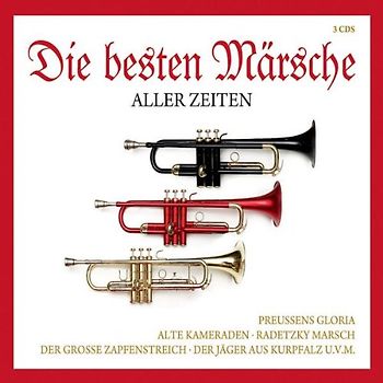 Various - Die Besten Märsche Aller Zeiten