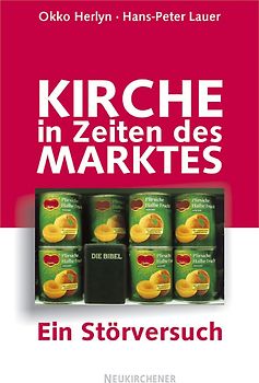 Kirche in Zeiten des Marktes