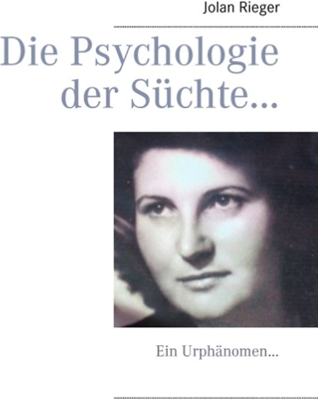 Die Psychologie der Süchte…