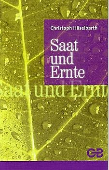 Saat und Ernte