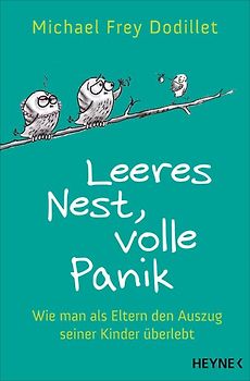 Leeres Nest, volle Panik