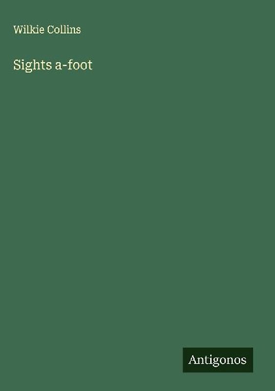 Sights a-foot