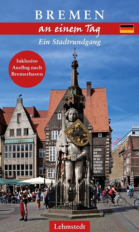 Bremen an einem Tag