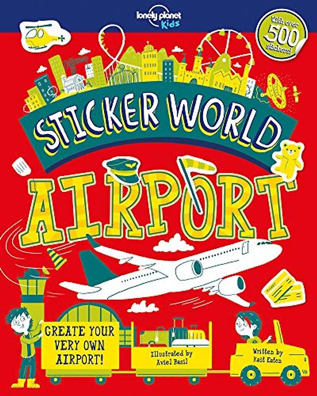 Lonely Planet Kids Sticker World - Airport: Stickerbuch