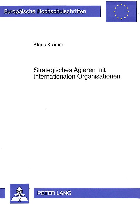 Strategisches Agieren mit internationalen Organisationen