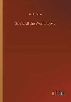 She´s All the World to Me