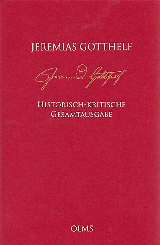 Jeremias Gotthelf: Historisch-kritische Werkausgabe (HKG)