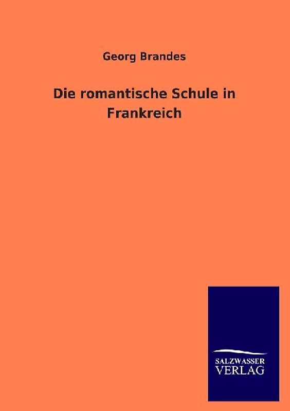 Die romantische Schule in Frankreich