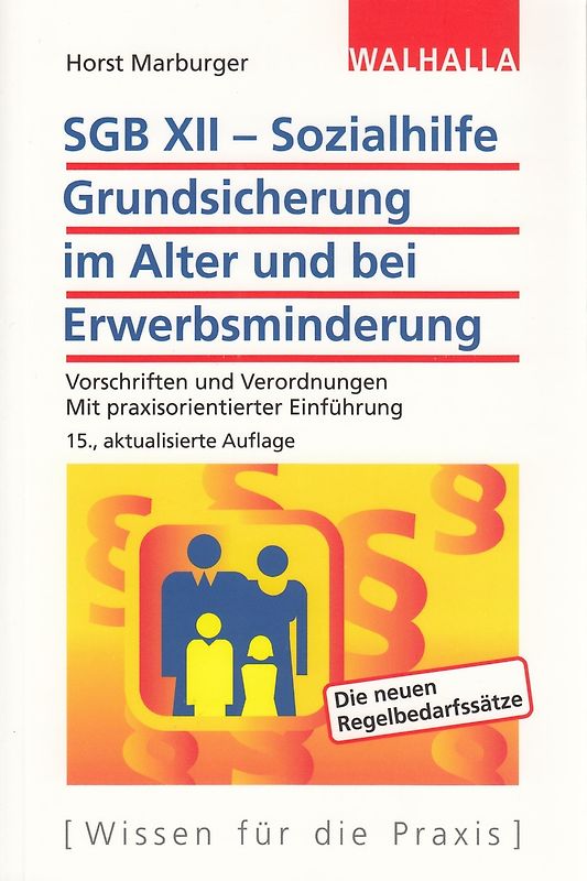 SGB XII - Sozialhilfe: Grundsicherung im Alter und bei Erwerbsminderung