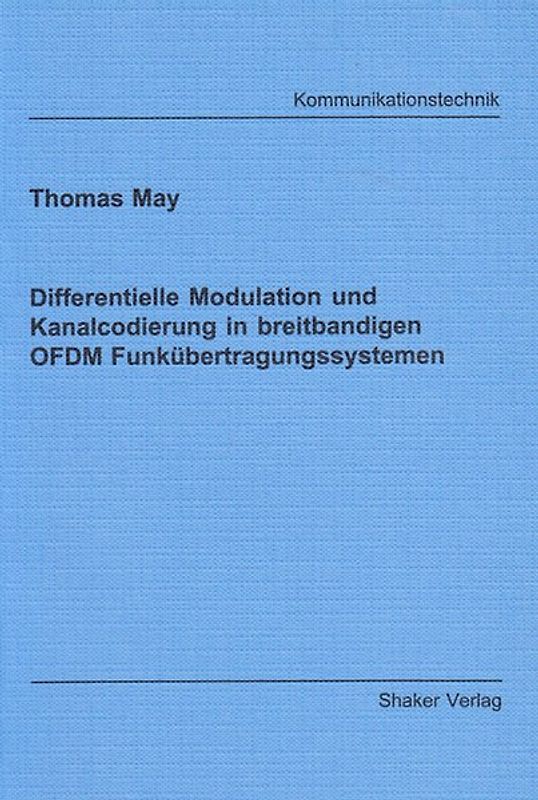 Differentielle Modulation und Kanalcodierung in breitbandigen OFDM Funkübertragungssystemen
