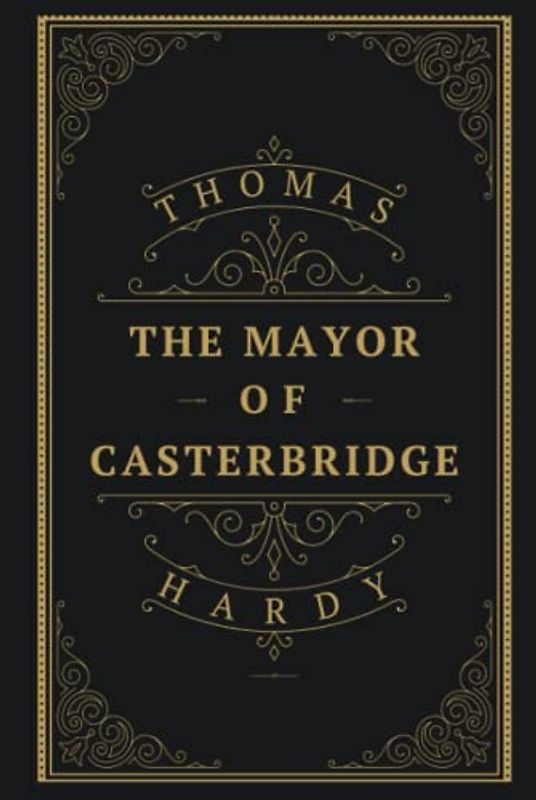The Mayor of Casterbridge