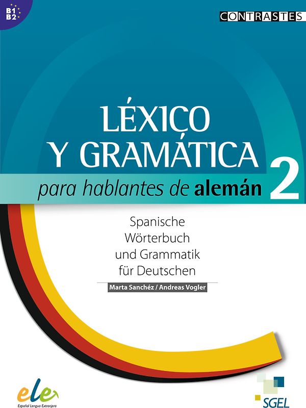 Léxico y gramática para hablantes de alemán 2