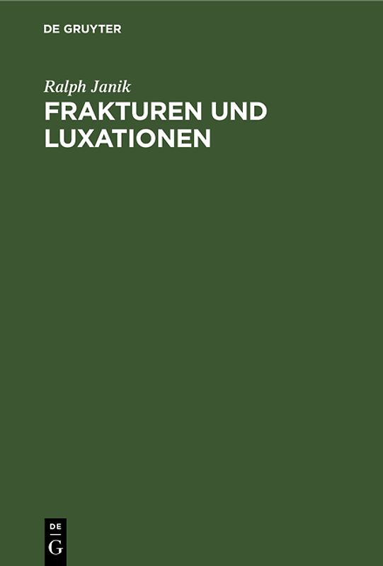 Frakturen und Luxationen