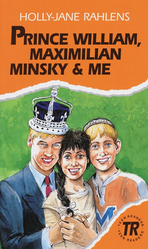 Prince William, Miximilian Minsky and Me