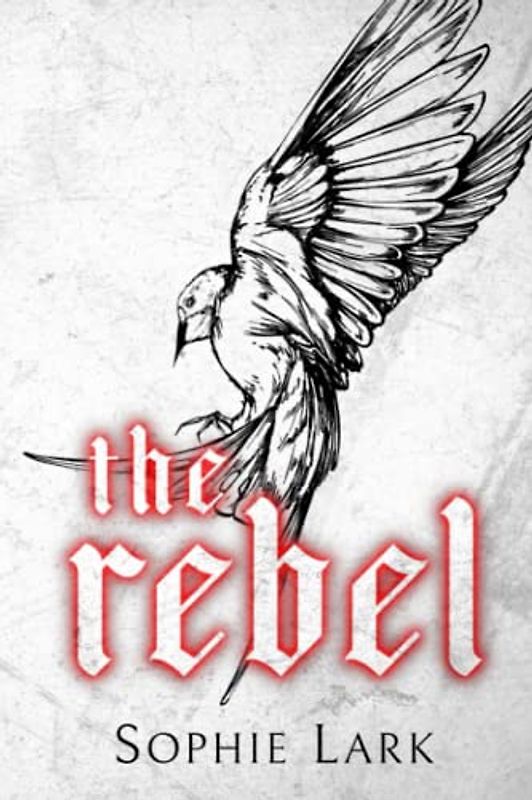 The Rebel: Limited Edition Cover