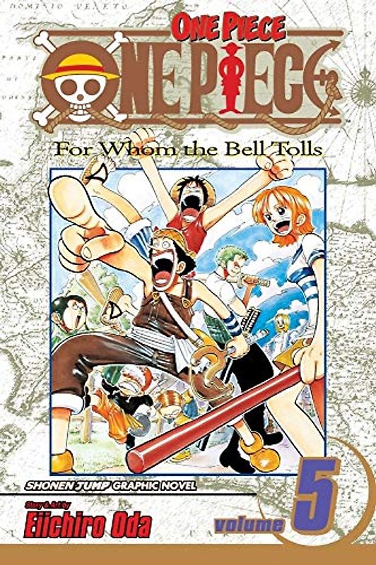One Piece, Vol. 5: v. 5 - Eiichiro Oda