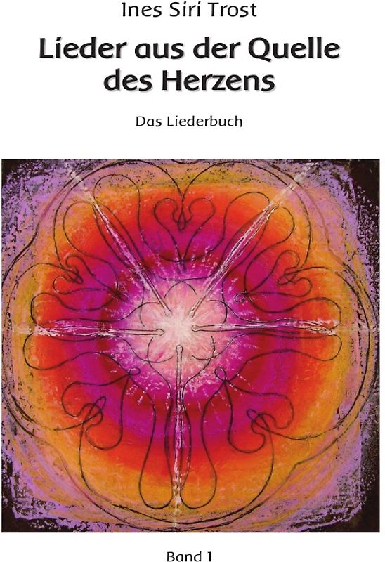 Lieder aus der Quelle des Herzens