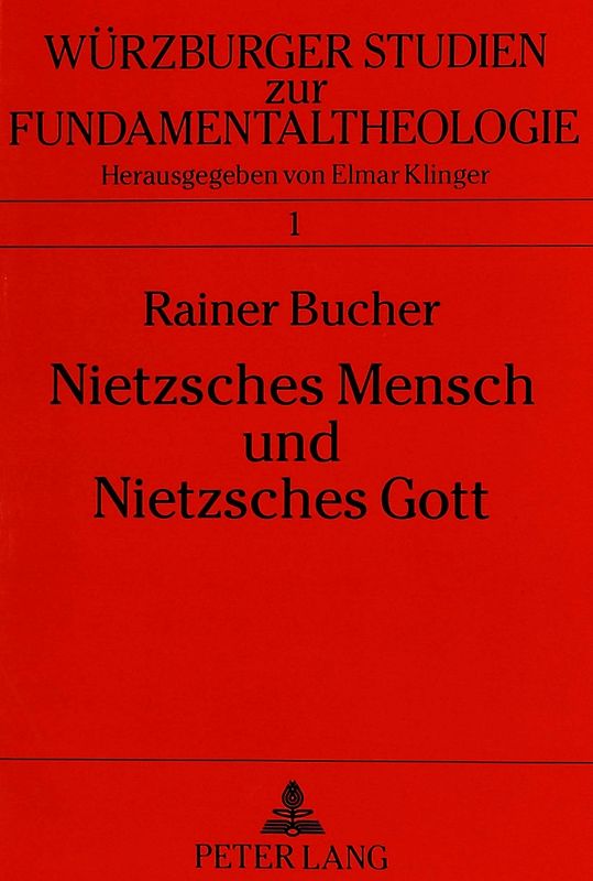 Nietzsches Mensch und Nietzsches Gott