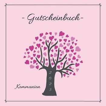 Kommunion - Gutscheinbuch: farbiges Gutscheinheft zum selbst gestalten | Geschenkidee zur ersten heiligen Kommunion | christliches Geschenkbuch für Mädchen