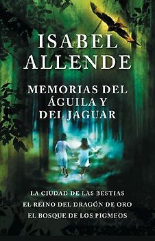 Memorias del Águila Y El Jaguar / Memories of the Eagle and the Jaguar