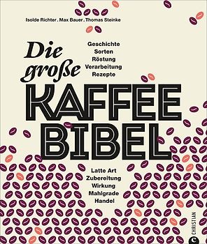 Die große Kaffee-Bibel