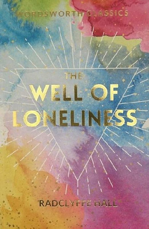 The Well of Loneliness (Wordsworth Classics) - Hall, Radclyffe