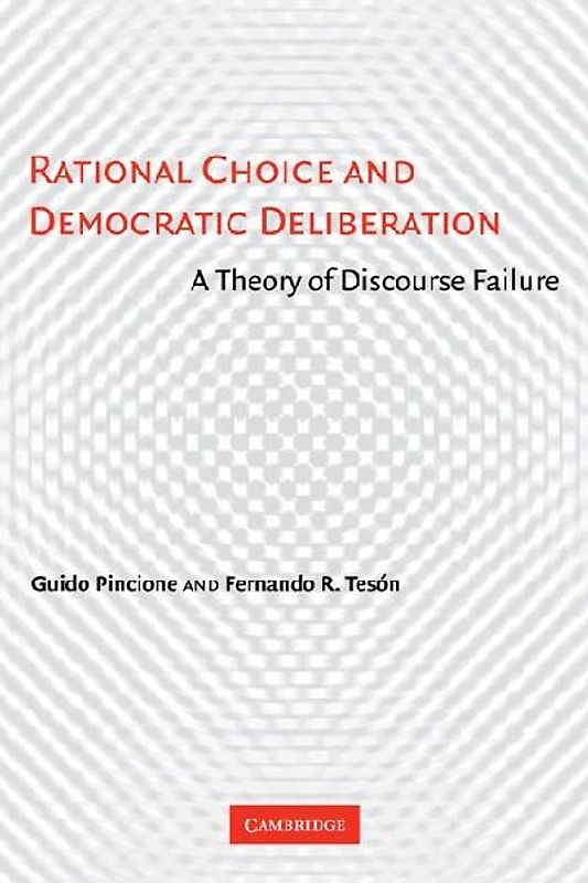 Rational Choice and Democratic Deliberation