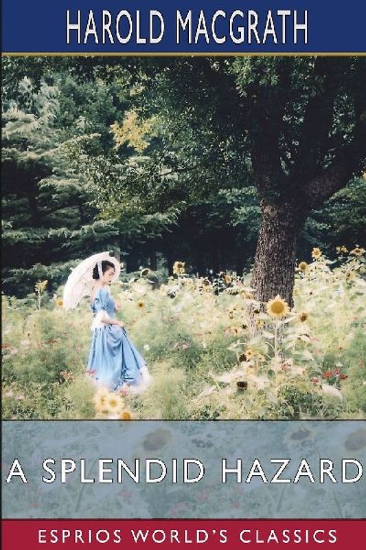 A Splendid Hazard (Esprios Classics)