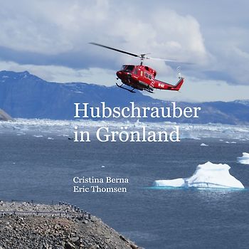 Hubschrauber in Grönland