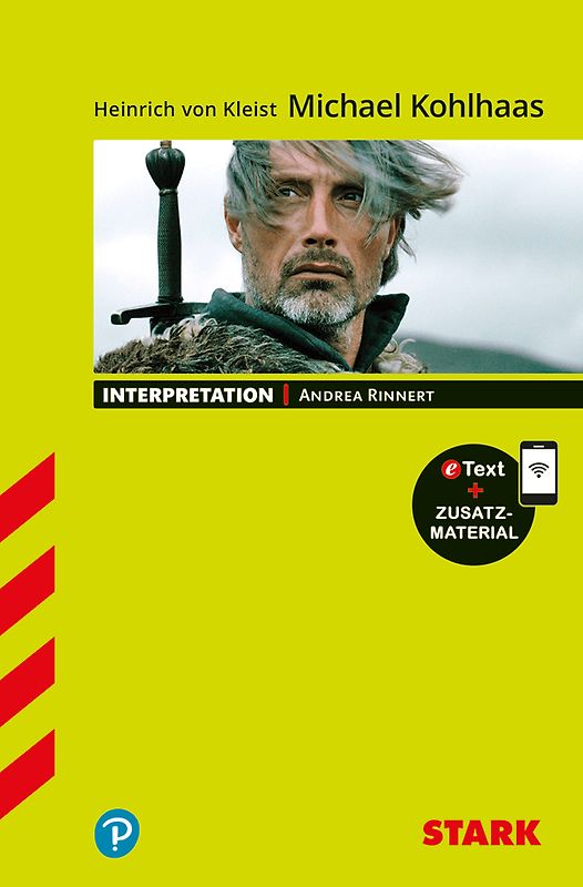 STARK Heinrich von Kleist: Michael Kohlhaas - Deutsch - Interpretationen