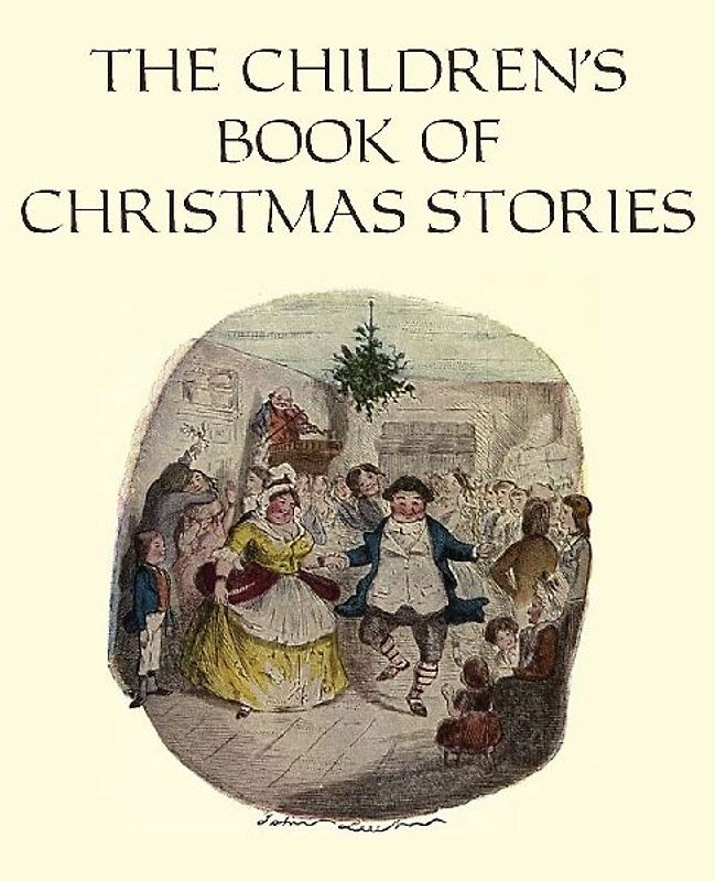 The Children's Book of Christmas Stories