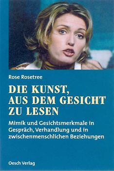 Die Kunst, aus dem Gesicht zu lesen