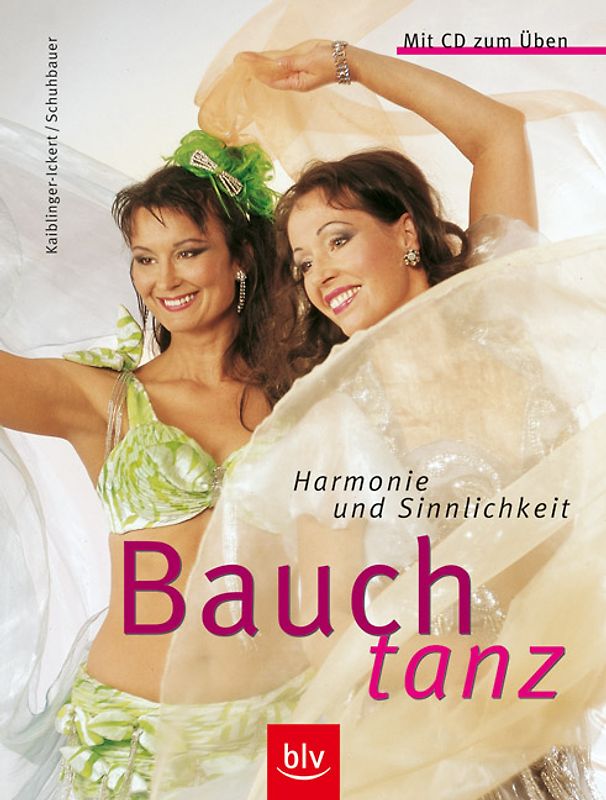 Bauchtanz - Harmonie und Sinnlichkeit