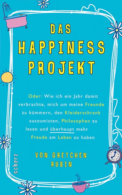 Das Happiness-Projekt