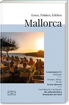 Essen, Trinken, Erleben – Mallorca