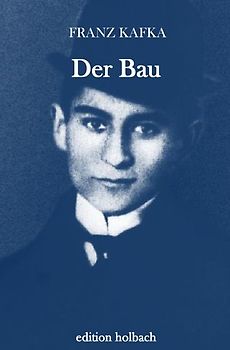 Der Bau
