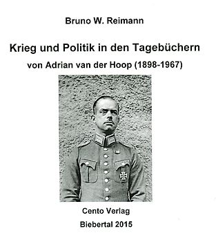 Krieg und Politik in den Tagebüchern von Adrian van der Hoop (1898-1967)