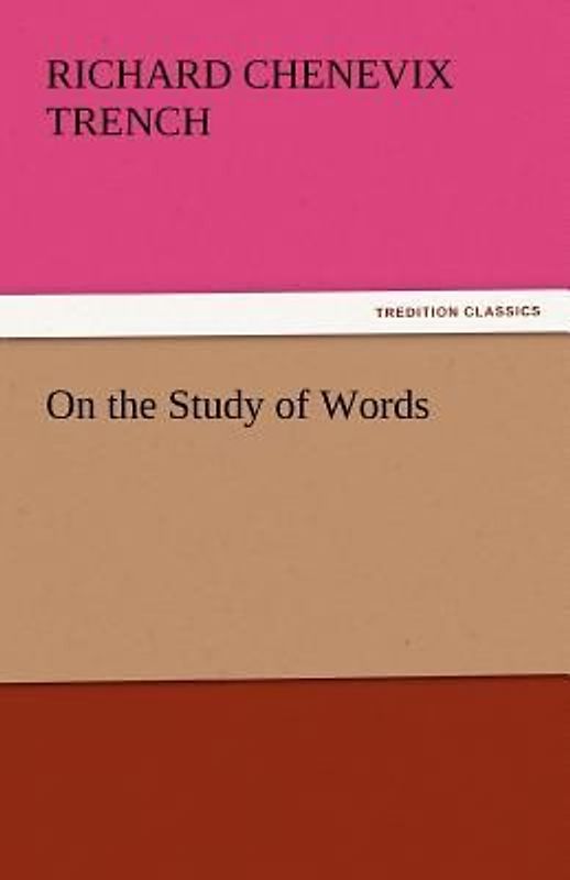 On the Study of Words