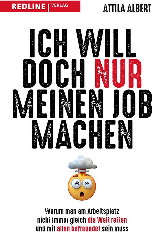 Ich will doch nur meinen Job machen