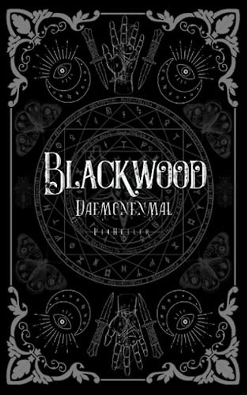 Blackwood: Dämonenmal-Sonderedition (Blackwood Reihe, Band 1)