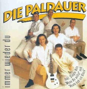 die Paldauer - Immer Wieder du