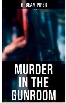 Murder in the Gunroom