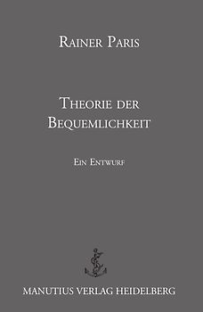 Theorie der Bequemlichkeit