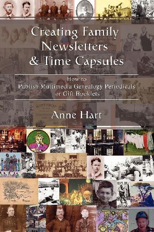 Creating Family Newsletters & Time Capsules