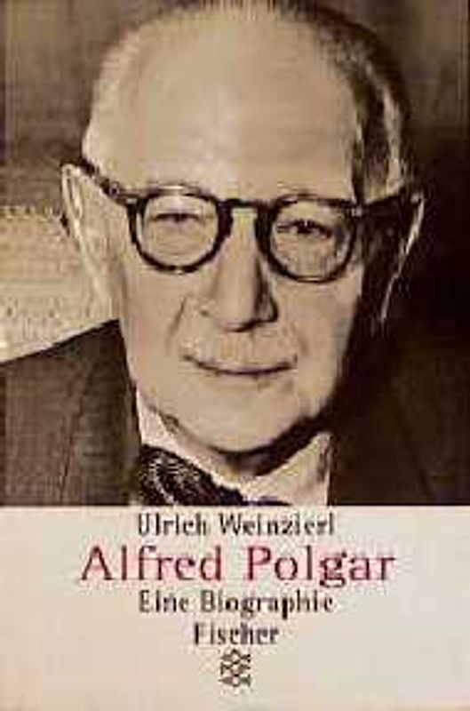 Alfred Polgar. Eine Biographie