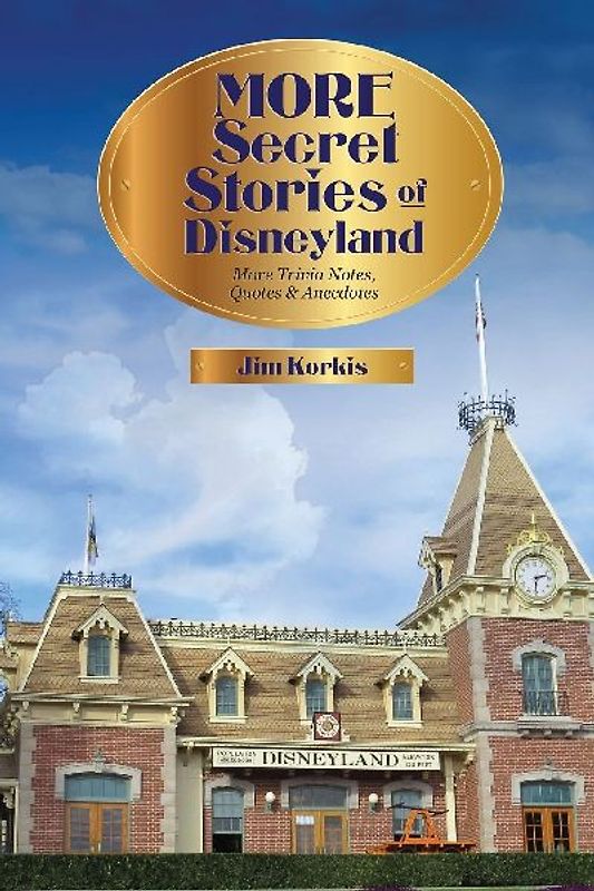 More Secret Stories of Disneyland