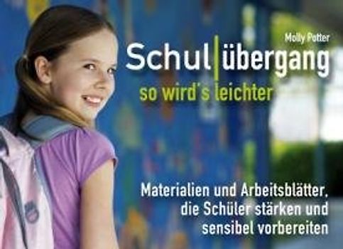 Schulübergang - so wird’s leichter